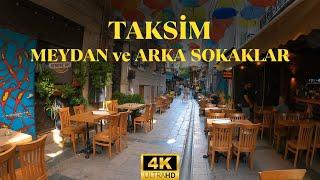 4K  Taksim - Arka Sokaklarda Yürüyüş - İstanbul Beyoğlu