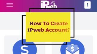 iPweb account create what is ipweb how to create iPweb account  #ipweb  tips and tricks by star