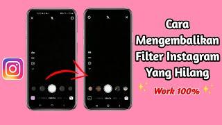 CARA MENGEMBALIKAN FILTER IG YANG HILANG