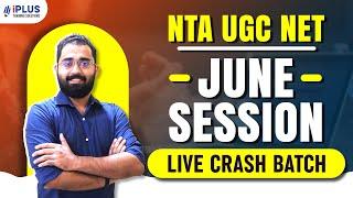 NTA UGC NET  June Session  Live Crash Batch