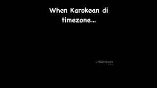 timezonr karokean