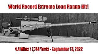 4.4 Mile World Record Long Range Hit Sept 13 2022