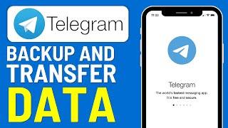 How To Backup Data In Telegram And Transfer Data To Another Device - iPhoneAndroid