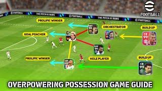 Reason why Possession game is the Best Playstyle  Efootball 2024 