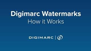 Digimarc Watermarks How it Works