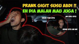 PRANK GIGIT SUSU PACAR  EH MALAH DIA GIGIT PUNYAKU JUGA  *ABDI JAHAT BGT  KITA PUTUS 