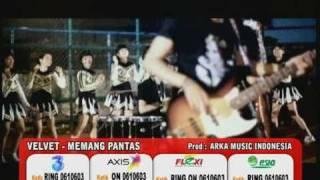 VELVET MEMANG PANTAS OFFICIAL VIDEO