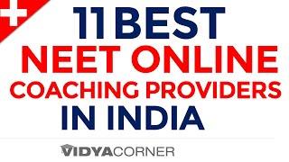 11 Best NEET Online Learning Options in India  NEET Online Preparation  NEET Coaching Review