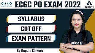 ECGC PO 2022  SYLLABUS CUT OFF EXAM PATTERN  BY RUPAM CHIKARA