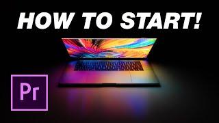 Adobe Premiere Pro Tutorial How To Start For Beginners