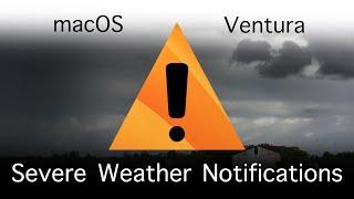 How To Enable Severe Weather Notifications in macOS 13 Ventura