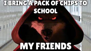 I bring a pack of chips to school