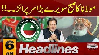 Maulana Fazlur Rehman’s Big Surprise  6 AM News Headlines  11 OCT 2024  Pakistan News