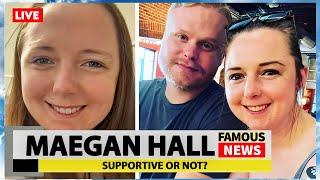 Who is Maegan Halls Husband And is He Still With Her?  Famous News