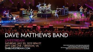 Dave Matthews Band - Live from Jiffy Lube Live 7202019