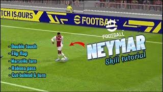 Neymar Jr All Skills Tutorial  eFootball 2023 Mobile