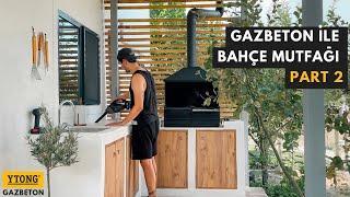 Gazbeton ile Bahçe Mutfağı Yapımı - Part 22  Ytong Gaz Beton ile Duvar Örme