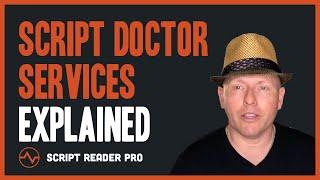 Our Script Doctor Services Explained  Script Reader Pro