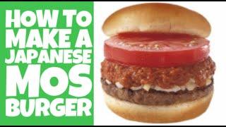 Mos Burger - How to make a Japanese Mos Burger