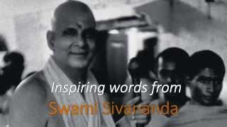 Swami Sivananda You Are the Master of Your Destiny