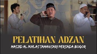 Pelatihan Adzan Bersama Ustadzkris di Masjid Al Iklhas Bogor