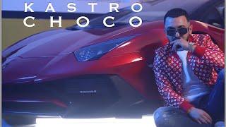 KASTRO - CHOCO Prod. BO Beatz