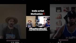 Indie artist motivation  Backwood Brad  Rap Nerd