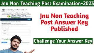 Jnu Non Teaching Post 2023 Answer Key PublishedJobless Family