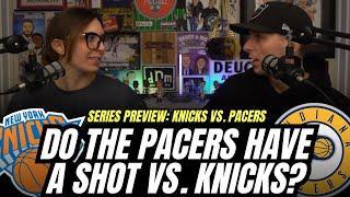 Knicks-Pacers PREVIEW Do the Pacers have a shot?
