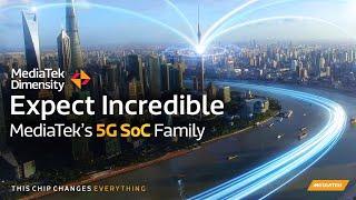 MediaTek Dimensity – Expect Incredible with MediaTek’s 5G SoC Family