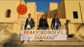 film peaky blinders ihahan 2021فيلم قصير بيكي بلايندرز إحاحان