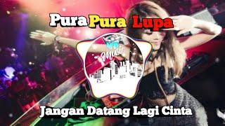 DJ PURA-PURA LUPA TERBARU FULL BASS2020