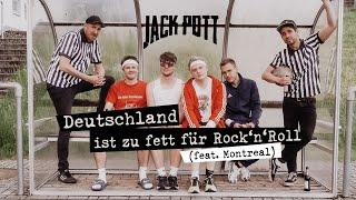 Jack Pott feat. Montreal - Deutschland ist zu fett für Rock’n’Roll official video