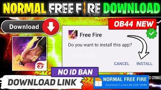 How To Download Free Fire  Free Fire Kaise Download Karen  Normal Free Fire Download Link