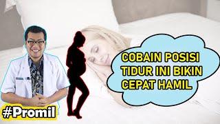 WAJIB COBA POSISI TIDUR INI BIKIN CEPAT HAMIL - PROGRAM HAMIL DOKTER