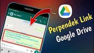 Cara Memperpendek Link Google Drive