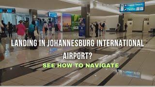 ARRIVING AT JOHANNESBURG INTERNATIONAL AIRPORT  OR TAMBO BRITISH AIRWAYS