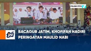 Bacagub Jatim Khofifah Hadiri Peringatan Maulid Nabi  POJOK PITU JTV