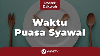 Waktu Puasa Syawal - Poster Dakwah Yufid TV