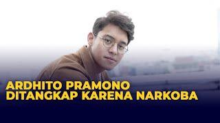 Terungkap Artis Inisial AP yang Ditangkap Polisi karena Narkoba adalah Ardhito Pramono