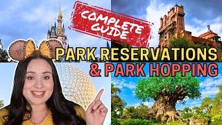 Disney World’s Confusing Reservation System and Park Hopping EXPLAINED