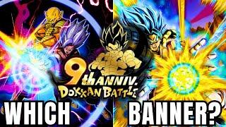 Which Banner is best for you?  Dokkan Battle  9th Anniversary Banners