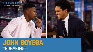 John Boyega - Breaking  The Daily Show