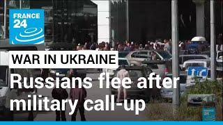 Russians flee to Georgia after military call-up • FRANCE 24 English