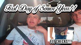 MY FIRST DAY OF SENIOR YEARGRWMFIT CHECKS