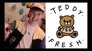 TEDDY FRESH REVIEW HAUL UPDATE