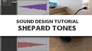 Creating Shepard Tones from Any Source - Sound Design Tutorial