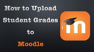 How To Upload Student Grades To Moodle