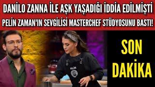 DANİLO ZANNA İLE AŞK YAŞADIĞI İDDİA EDİLEN PELİN ZAMANIN SEVGİLİSİ MASTERCHEF STÜDYOSUNU BASTI