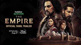 Hotstar Specials The Empire  Official Tamil Trailer  All Episodes Streaming August 27